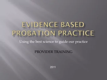 Using the best science to guide our practice  PROVIDER TRAINING  2011  Statement of Purpose  We