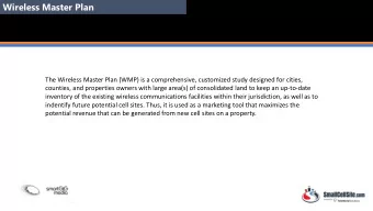 Wireless Master Plan  The Wireless Master Plan (WMP) is a comprehensive, customized study designed