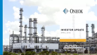 INVESTOR UPDATE  A P R I L  2 0 1 8  FORWARD-LOOKING STATEMENTS  Statements contained in this