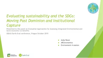 Moving Past Dominion and Institutional  Capture  Presented to the panel on Evaluation Approaches