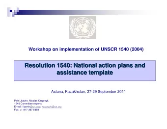 Resolution 1540: National action plans and  Resolution 1540: National action plans and  assistance