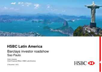 HSBC Latin America  Barclays investor roadshow  Sao Paulo  Victor Jimenez  Chief Financial Officer,
