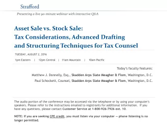 Asset Sale vs. Stock Sale:  Tax Considerations, Advanced Drafting and Structuring Techniques for