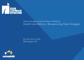 Health Care Reforms: Re-examining State Strategies  Health Care Reforms: Re-examining State