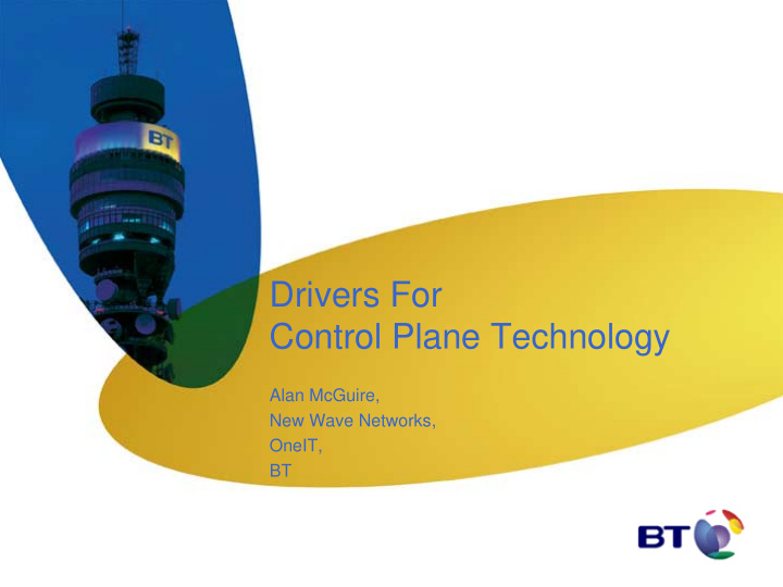 drivers for control plane technology