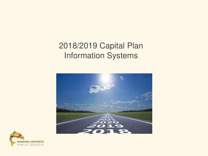 2018 2019 capital plan information systems initiatives