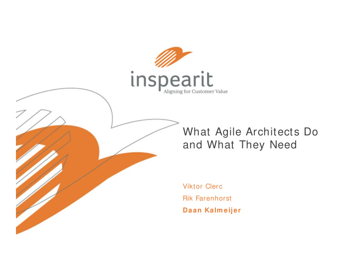 what agile architects do and what they need