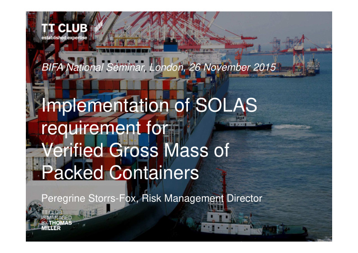 implementation of solas requirement for verified gross