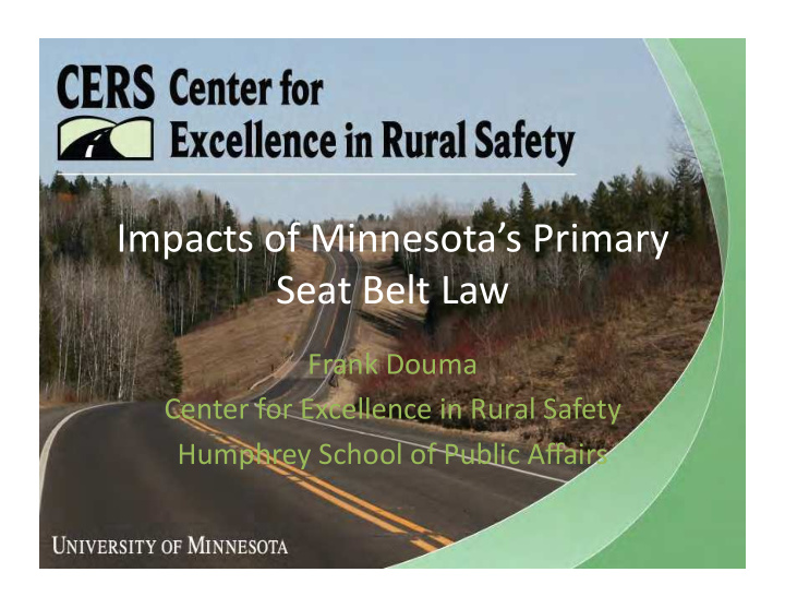impacts of minnesota s primary seat belt law