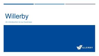 Willerby  An introduction to our business  Welcome &amp; introductions  Peter Munk  Kirsten Bolton