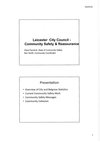 &amp;  Reassuran C ommunity  of  Community  Safety D axa  Pancholi,  Head B en  Smith,  Community