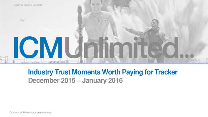 industry trust moments worth paying for tracker