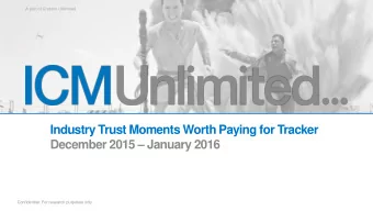 Industry Trust Moments Worth Paying for Tracker December 2015  January 2016  Confidential: For