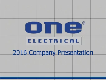 2016 Company Presentation Over 15 YEARS in the lighting and electrical  industry LEADERS in Energy