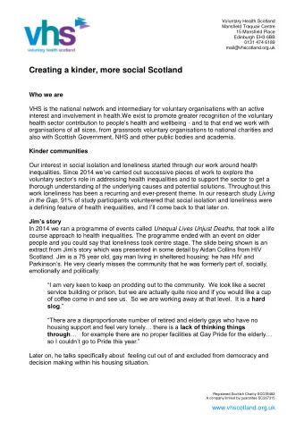 Creating a kinder, more social Scotland  Who we are  VHS is the national network and intermediary