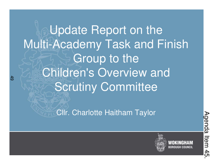 update report on the multi academy task and finish group