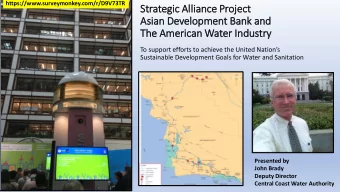 Asia  ian Development Bank and  The American Water In  Industry  To support efforts to achieve the