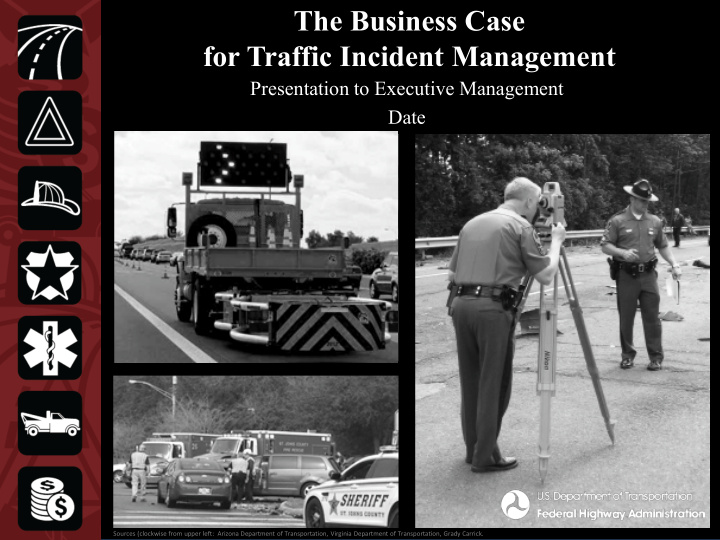 the business case for traffic incident management