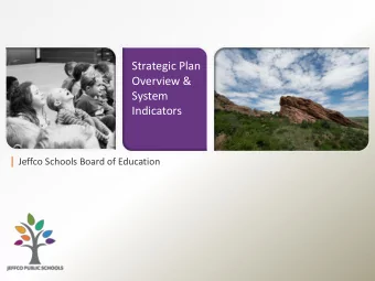 Overview &amp;  System  Indicators | Jeffco Schools Board of Education  Jeffco Generations IF we