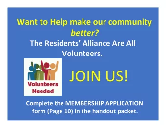 Residents Alliance January 30 th , 2020  Tentative Agenda 1) Call to Order 2) Determine Quorum