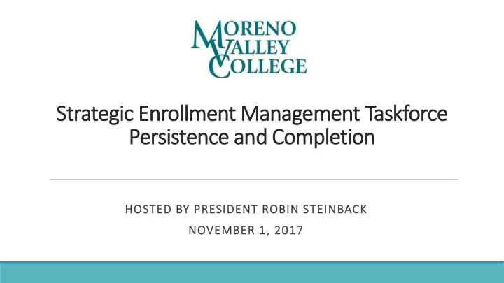 strateg egic e enrollment m managem emen ent t taskfor