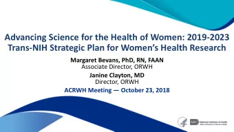 Advancing Science for the Health of Women: 2019-2023 Trans- NIH Strategic Plan for Womens Health