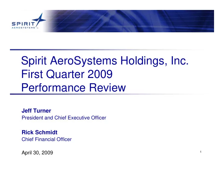 spirit aerosystems holdings inc first quarter 2009