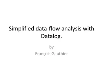 Datalog.  by  Franois Gauthier It all began with a qualifying exam  Among the heap of papers I