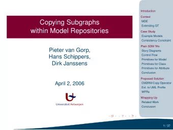 Copying Subgraphs  MDE  Extending GT  within Model Repositories  Case Study  Example Models
