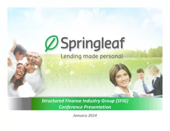 Structured Finance Industry Group (SFIG) Conference Presentation January 2014 Qualification and