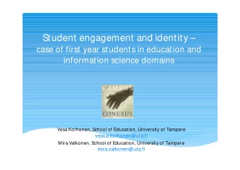 Student engagement and identity   case of first year students in education and  information