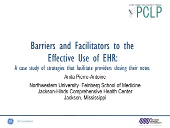 Effective Use of EHR:  A case study of strategies that facilitate providers closing their notes