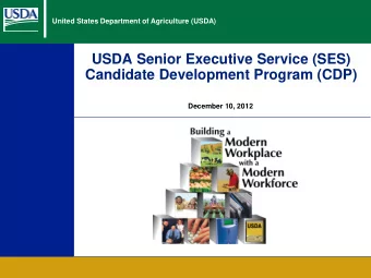 USDA Senior Executive Service (SES)  Candidate Development Program (CDP)  December 10, 2012  SES
