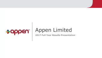 Appen Limited  2017 Full Year Results Presentation  The forward looking statements included in