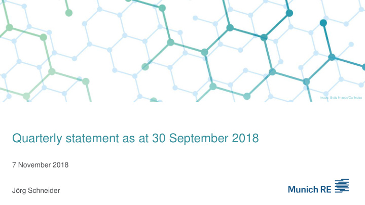quarterly statement as at 30 september 2018