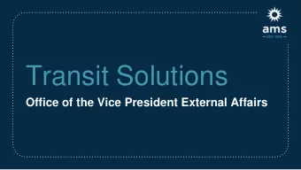 Transit Solutions  Office of the Vice President External Affairs  U-Pass Background  -  Program