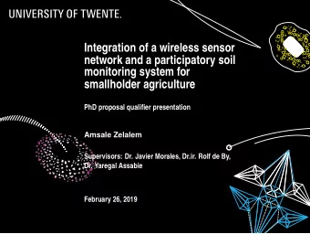 Integration of a wireless sensor  network and a participatory soil  monitoring system for