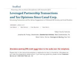 Leveraged Partnership Transactions and Tax Opinions Since Canal Corp. Structuring Transactions and