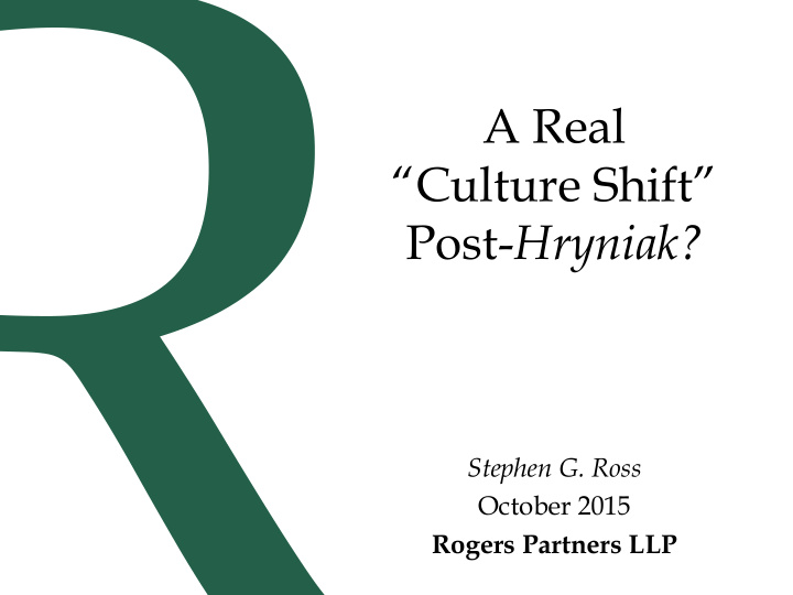 a real culture shift post hryniak