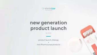 new generation  product launch  06 | 2020  product launch strategy  new PharmaLinea products  event