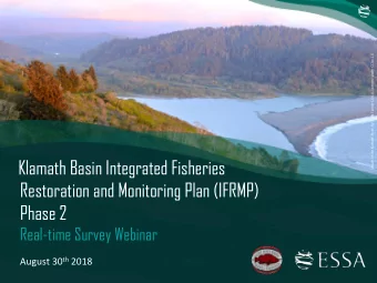 Klamath Basin Integrated Fisheries  Restoration and Monitoring Plan (IFRMP)  Phase 2  Real-time