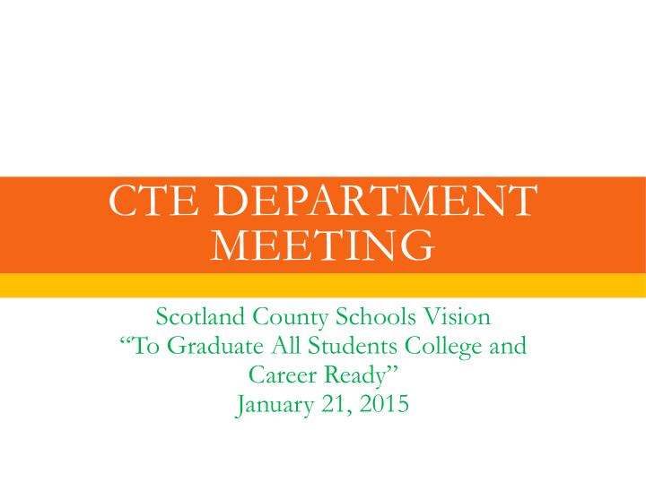 cte department meeting