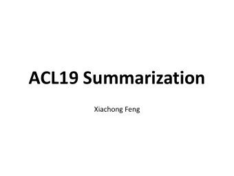 ACL19 Summarization  Xiachong Feng  Papers  Multi-Document Summarization  Scientific Paper