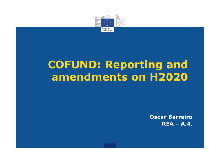 cofund reporting and amendments on h2020