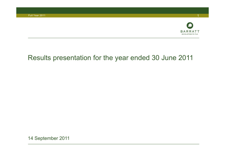 results presentation for the year ended 30 june 2011