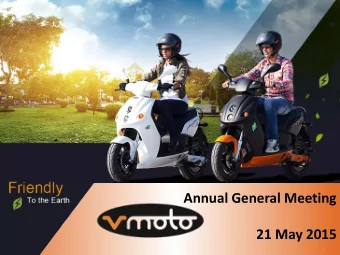 Annual General Meeting 21 May 2015  2014  A very busy 12 months that saw  us deliver significant