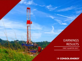 EARNINGS  RESULTS  FIRST QUARTER 2017  Cautionary Language  This presentation contains statements,