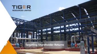 Targeting Shareholder Returns February 2014  1  Forward-Looking Statements  This presentation