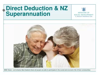 Direct Deduction &amp; NZ  Superannuation MSD Vision  an inclusive New Zealand where all people