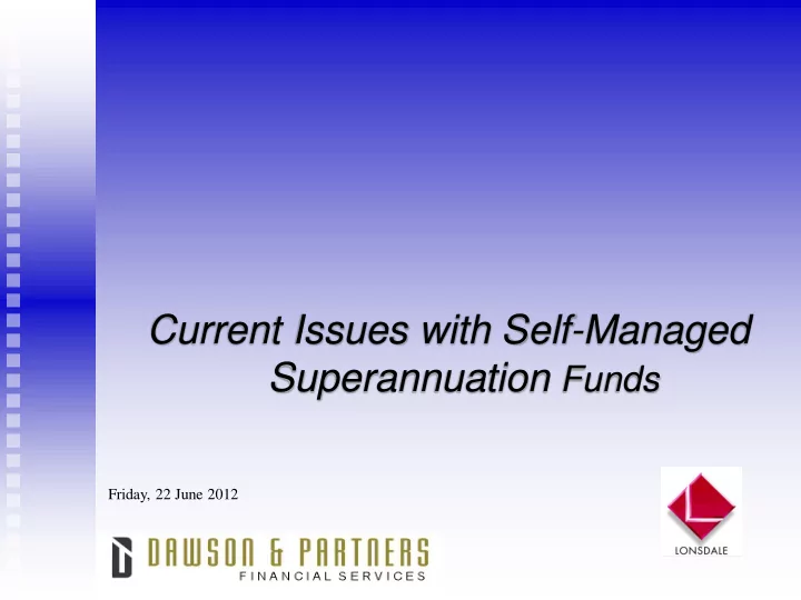 current issues with self managed